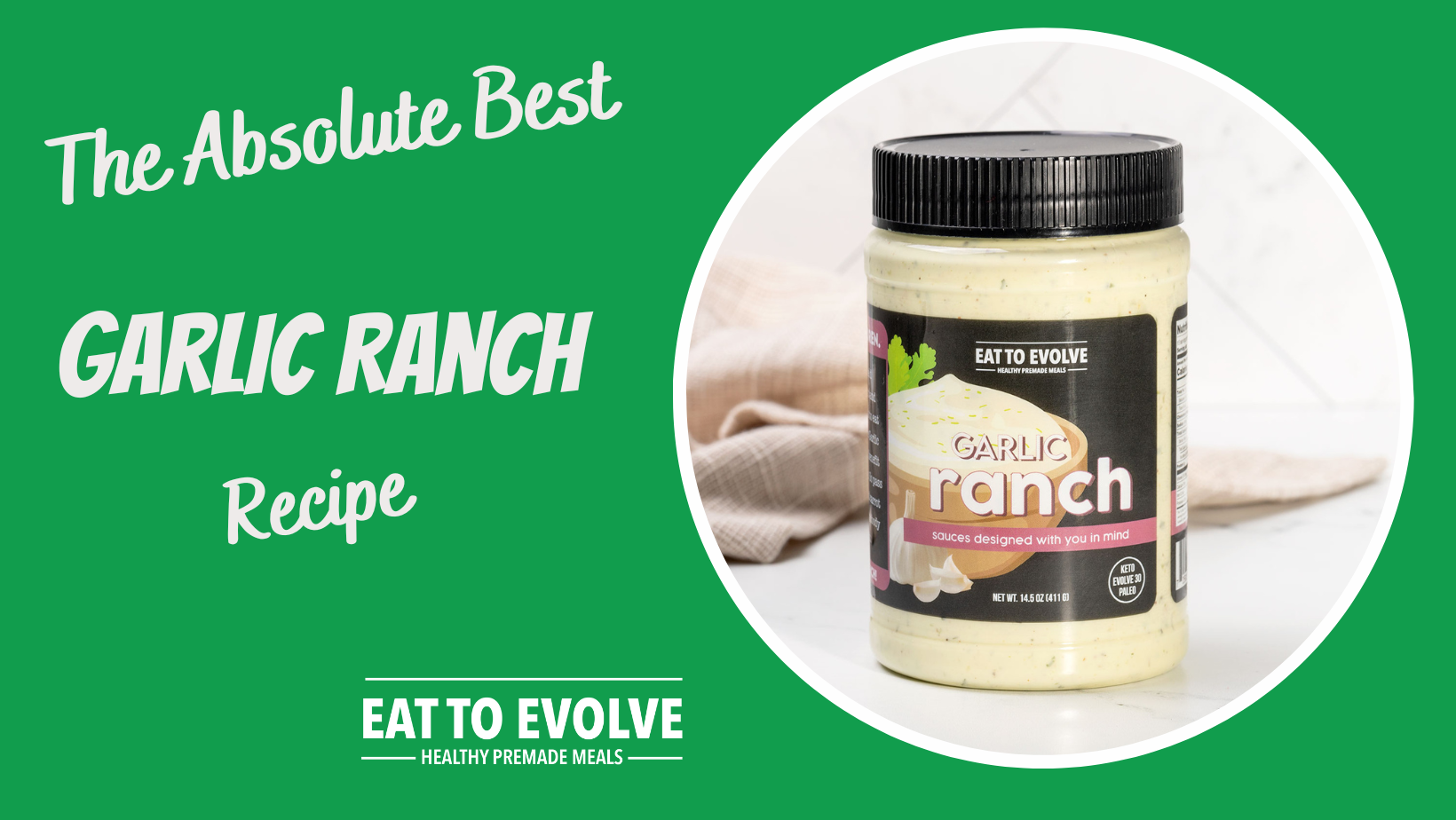 The Absolute Best Garlic Ranch Recipe! Evolve Chef